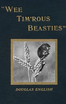 "Wee Tim'rous Beasties": Studies of Animal life and Character
