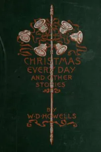 Christmas Every Day and Other Stories