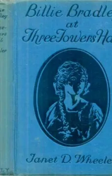 Billie Bradley at Three Towers Hall; Or, Leading a Needed Rebellion