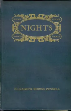 Nights
Rome, Venice, in the Aesthetic Eighties; London, Paris, in the Fighting Nineties