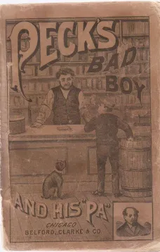 Peck's Bad Boy and His Pa
1883