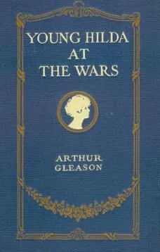 Young Hilda at the Wars
