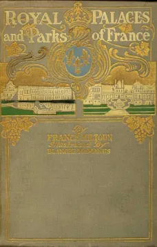 Royal Palaces and Parks of France