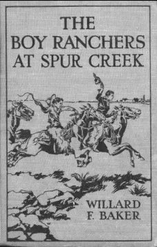 The Boy Ranchers at Spur Creek; Or, Fighting the Sheep Herders