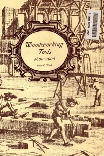 Woodworking Tools 1600-1900