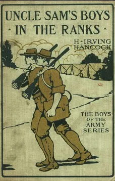 Uncle Sam's Boys in the Ranks; or, Two Recruits in the United States Army