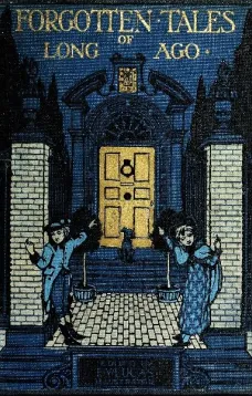 Forgotten Tales of Long Ago