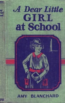 A Dear Little Girl at School