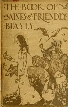 The Book of Saints and Friendly Beasts