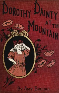 Dorothy Dainty at the Mountains