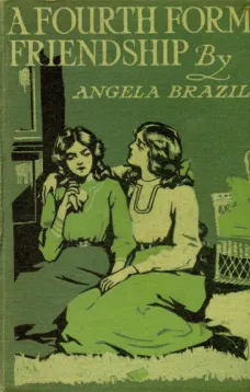 A Fourth Form Friendship: A School Story