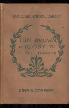 Tom Brown at Rugby