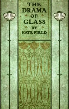 The Drama of Glass