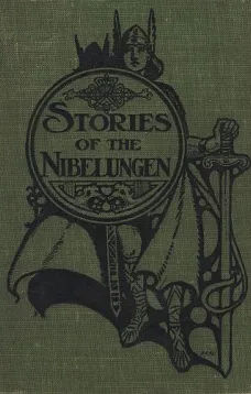 Stories of the Nibelungen for Young People