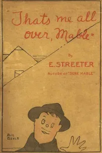 "That's me all over, Mable"