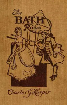 The Bath Road: History, Fashion, & Frivolity on an Old Highway