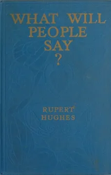 What Will People Say? A Novel