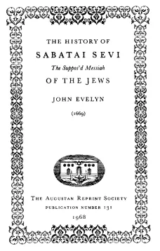 The History of Sabatai Sevi, the Suppos'd Messiah of the Jews