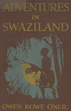 Adventures in Swaziland: The Story of a South African Boer