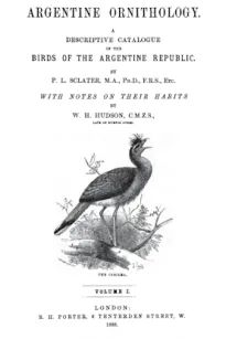 Argentine Ornithology, Volume 1 (of 2)
A descriptive catalogue of the birds of the Argentine Republic.