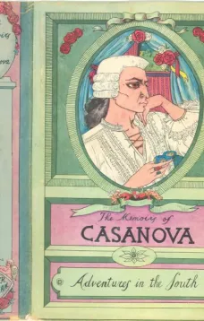 The Memoirs of Jacques Casanova de Seingalt, Vol. IV (of VI), "Adventures In The South"
The First Complete and Unabridged English Translation, Illustrated with Old Engravings