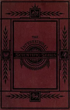 Animal Intelligence
The International Scientific Series, Vol. XLIV.
