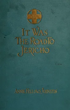 It Was the Road to Jericho