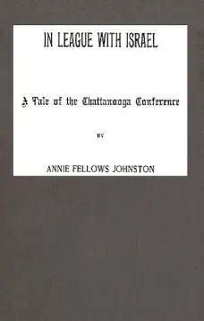 In League with Israel: A Tale of the Chattanooga Conference