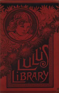 Lulu's Library, Volume 1 (of 3)