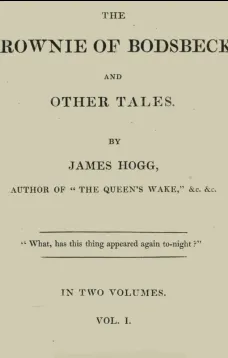 The Brownie of Bodsbeck, and Other Tales (Vol. 1 of 2)