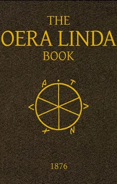 The Oera Linda Book, from a Manuscript of the Thirteenth Century