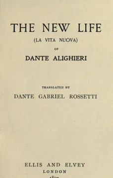 The New Life (La Vita Nuova)