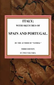 Italy; with sketches of Spain and Portugal
