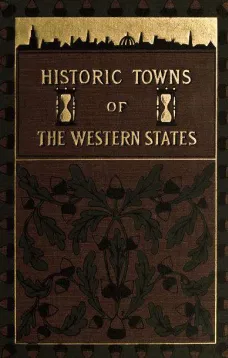 Historic Towns of the Western States