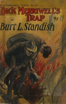 Dick Merriwell's Trap; Or, The Chap Who Bungled