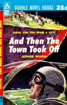 And Then the Town Took Off