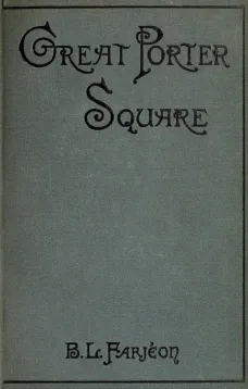 Great Porter Square: A Mystery. v. 3