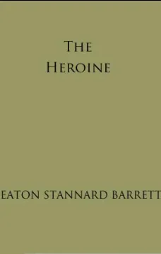 The Heroine