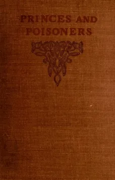 Princes and Poisoners
Studies of the Court of Louis XIV