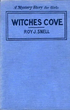 Witches Cove
A Mystery Story for Girls