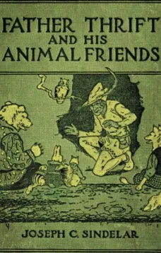 Father Thrift and His Animal Friends