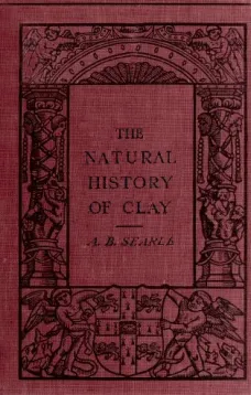 The Natural History of Clay
