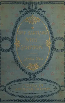 Off Santiago with Sampson