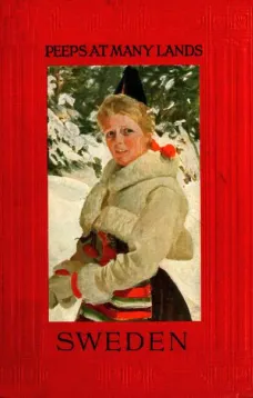 Peeps at many lands: Sweden