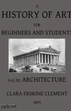A History of Art for Beginners and Students
Painting, Sculpture, Architecture