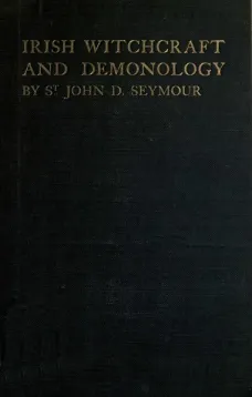 Irish Witchcraft and Demonology