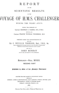 Report on the Radiolaria Collected by H.M.S. Challenger During the Years 1873-1876, Second Part: Subclass Osculosa; Index
Report on the Scientific Results of the Voyage of H.M.S. Challenger During the Years 1873-76, Vol. XVIII