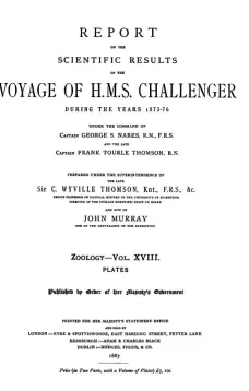 Report on the Radiolaria Collected by H.M.S. Challenger During the Years 1873-1876, Plates
Report on the Scientific Results of the Voyage of H.M.S. Challenger During the Years 1873-76, Vol. XVIII