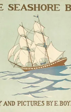The Seashore Book
Bob and Betty's Summer with Captain Hawes