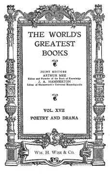 The World's Greatest Books — Volume 17 — Poetry and Drama